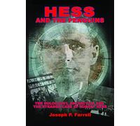 Hess and the Penguins: The Holocaust, Antarctica and the Strange Case of Rudolf Hess