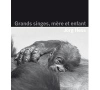 Hess, J: Grands singes, mère et enfant