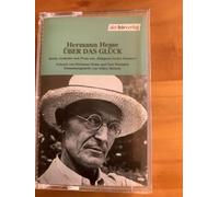 Hermann Hesse – Über das Glück – der Hörverlag