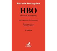 Hessische Bauordnung. HBO: mit Bauvorlagenerlass, Prüfberechtigten- und Prüfsachverständigenverordnung, Garagenverordnung, Feuerungsverordnung, ... und Einführung. Rechtsstand: 1. Dezember 2025