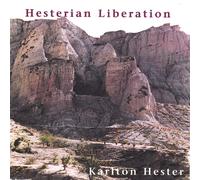 Hesterian Liberation Karlton Hester & Hesterian Mu