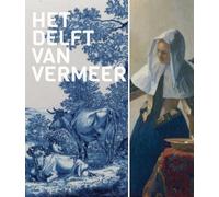 Het Delft van Vermeer