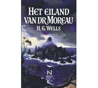 Het eiland van dokter Moreau: Een duistere roman over wetenschap en menselijkheid