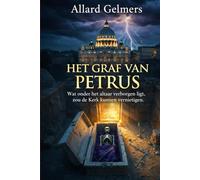 HET GRAF VAN PETRUS: Wat onder het altaar verborgen ligt, zou de Kerk kunnen vernietigen
