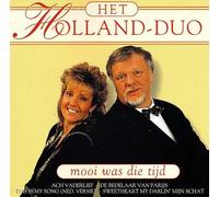 Het Holland Duo - Mooi Was Die Tijd