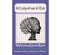 Het Labyrint van de Rede!: Breinbrekers over Wijsheid, Waarheid en Grote Denkers. Een Mindfulness Woordzoeker puzzelboek voor Filosofieliefhebbers.