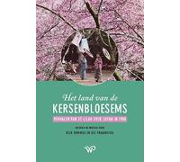 Het land van de kersenbloesems: verhalen van Dé-Lilah over Japan in 1900