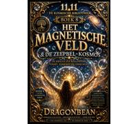 Het Magnetische Veld & De Zeepbel-Kosmos: De Kosmische Serie Deel 8
