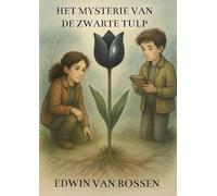 Het mysterie van de zwarte tulp