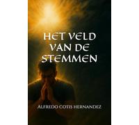 HET VELD VAN DE STEMMEN