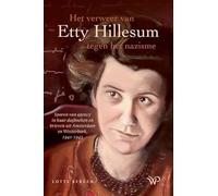 Het verweer van Etty Hillesum tegen het nazisme: Sporen van agency in haar dagboeken en brieven uit Amsterdam en Westerbork, 1941-1943