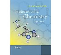 Heterocyclic Chemistry John Arthur Joule, Keith Mills (Auteur)
