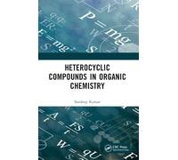 Heterocyclic Compounds in Organic Chemistry