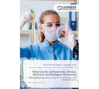 Heterocyclic Sulfonamides: Design, Synthesis and Biological Evaluation