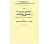 Heterodoxy, Spinozism, And Free Thought In Early-Eighteenth-Century Europe