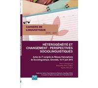 Hétérogénéité et changement : perspectives sociolinguistiques Marinette Matthey (Auteur), Agnès Millet (Auteur)