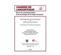 Hétérogénéité sociolinguistique et didactique du français