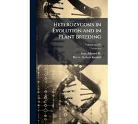 Heterozygosis in Evolution and in Plant Breeding