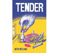 Hetland, Beth - Tender