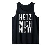 Hetz Mich Nicht Ne Me Presse Pas Citation Allemande Débardeur
