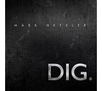 Hetzler, Mark - Dig