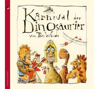 Heuberger, Michael - Karneval der Dinosaurier (Ein Musikal. Märchen)