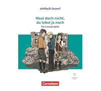 Heul doch nicht, du lebst ja noch: Ein Leseprojekt nach dem gleichnamigen Jugendbuch von Kirsten Boie - Ausgabe ab 2024 - Empfohlen für das 8.-10. Schuljahr - Arbeitsbuch mit Lösungen und Audios