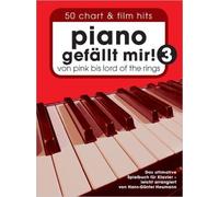 Piano gefällt mir! 50 Chart und Film Hits - Band 3 Hans-Günter Heumann Hans - Günter Heumann (Auteur)