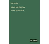 Heures académiques: Discours et conférences