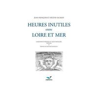 Heures Inutiles, Entre Loire Et Mer