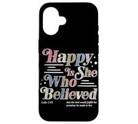Heureuse Celle Qui a cru Luc 1:45 Foi chrétienne Religion Coque pour iPhone 16