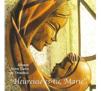 Heureuse ES-tu Marie