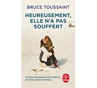 Heureusement, elle n'a pas souffert