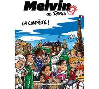 HEUREUSEMENT ! HEUREUSEMENT ! Melvin de Paris Tome 3 : La compète !