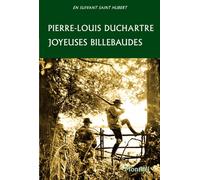 Heureuses billebaudes - Pierre Louis Duchartre - Montbel Eds De - broché - Beau livre