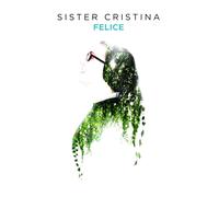 Sister Cristina - Felice [Import]