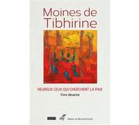 Heureux ceux qui cherchent la paix Moines De Tibhirine (Auteur)