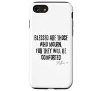 Heureux Ceux Qui pleurent Matthieu 5:4 Bible Comfort Coque pour iPhone SE (2020) / 7/8