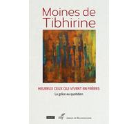 Heureux Ceux Qui Vivent En Frères - La Grâce Au Quotidien