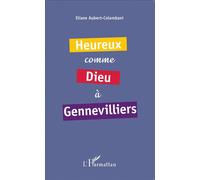 Heureux comme Dieu à Gennevilliers