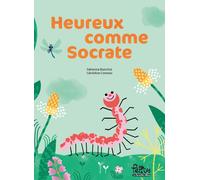 Heureux comme Socrate