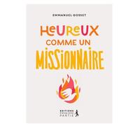 Heureux comme un missionnaire