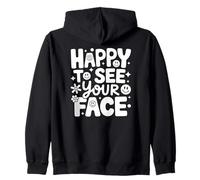 Heureux de Voir Votre Professeur de Visage pour la rentrée Scolaire Sweat à Capuche