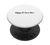 Heureux de Vous Servir avec Une Police Noire Incroyable PopSockets PopGrip Adhésif