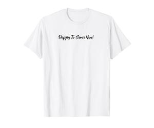 Heureux de Vous Servir avec Une Police Noire Incroyable T-Shirt