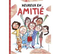 Heureux en amitié - Défis Max et Lili
