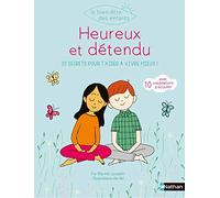 Heureux et détendu - Dès 7 ans
