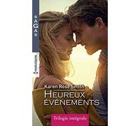 Heureux événements: Inavouable tentation - Quand l'amour sonne à la porte - Au nom de son fils