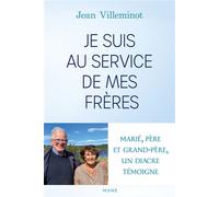 Heureux le serviteur - Un diacre marié témoigne - Jean Villeminot - Mame - broché - Témoignage