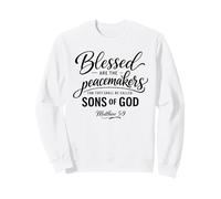 Heureux Les Artisans de Paix Matthieu 5:9 Écriture Bible Prière Sweatshirt